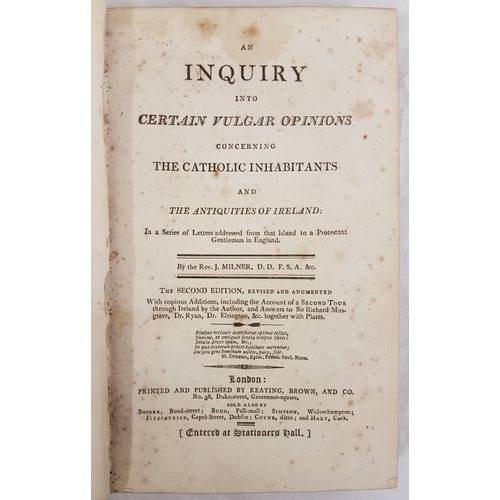 180 - Rev. J. Milner  An Enquiry into certain Vulgar Opinions concerning the Catholic inhabitants and... 