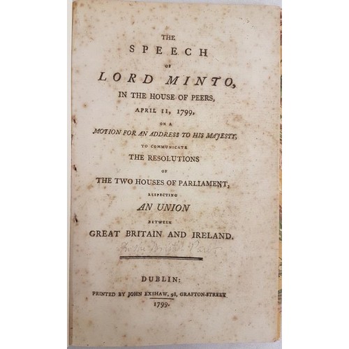 184 - Speech of Lord Minto re Union between Great Britain and Ireland. Dublin. 1799. Recent good binding w... 