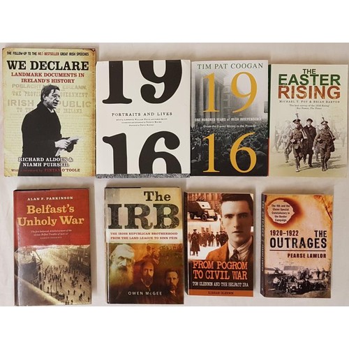 14 - 1916: Foy and Barton, The Easter Rising; Coogan, 1916; Portraits and Lives; We Declare, 4tO. All min... 