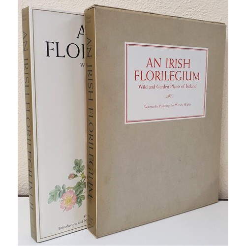 28 - An Irish Florilegium with 48 Watercolour Paintings by Wendy Walsh in original slip case and an Irish... 