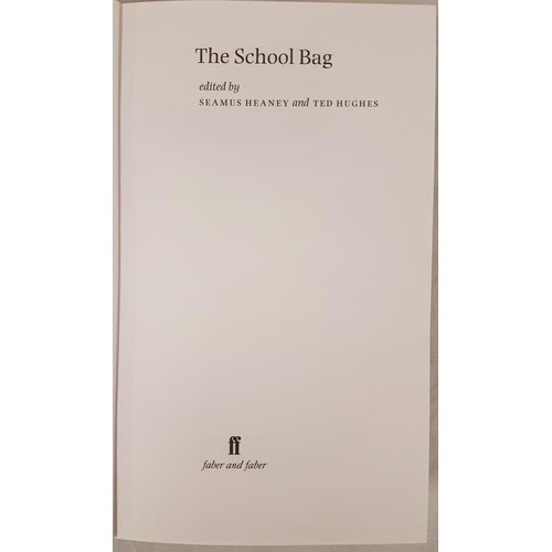 30 - Seamus Heaney & Ted Hughes. The School Bag. 1997. First edit in fine dust jacket