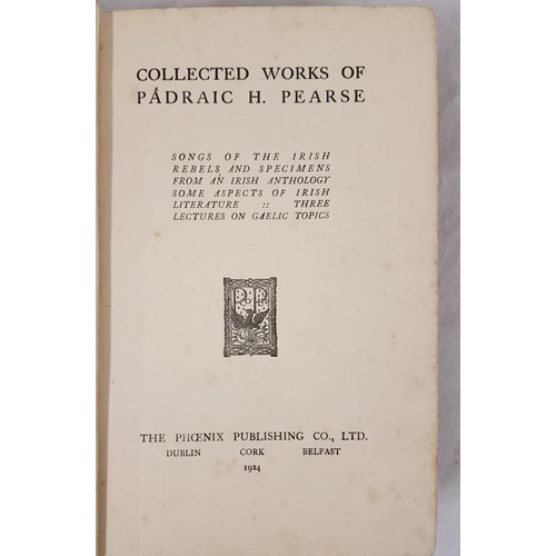 35 - Collected Works of Padraic H.Pearse. 1924. Loosely inserted inside cover an original typed carbon co... 