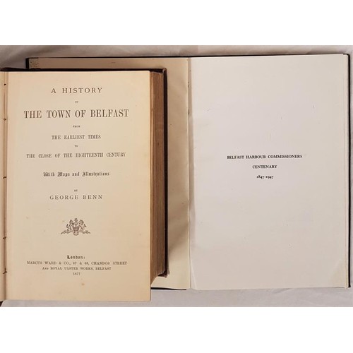 36 - George Benn. A History of the Town of Belfast. 1877. 1st. Folding maps & plates and Belfast Harb... 
