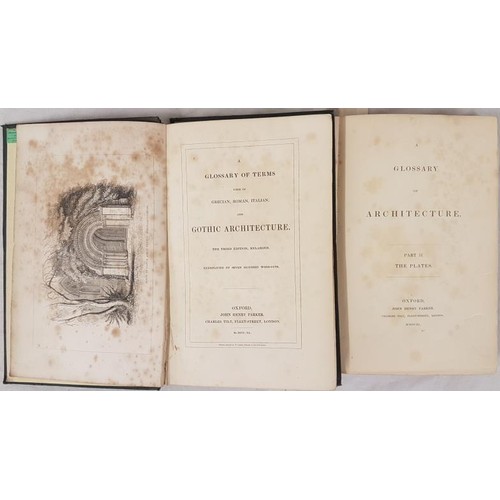 39 - A Glossary of Terms used in Grecian, Roman, Italian & Gothic Architecture. 1840. 2 volumes with ... 
