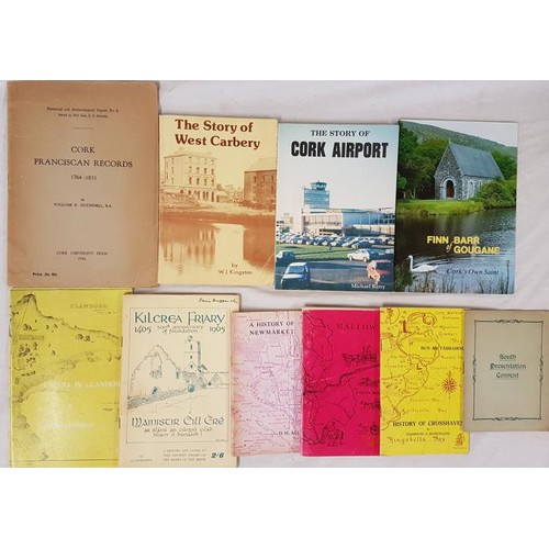 60 - Cork History. Crosshaven, Mallow, Kilcrea Friary, Newmarket, Utopia in Glandore, Cork Franciscan Rec... 