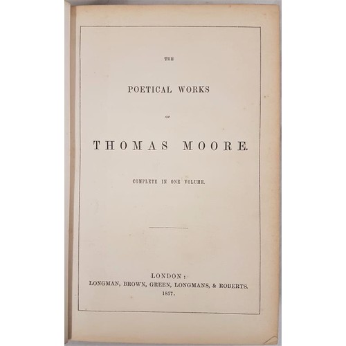 46 - Thomas Moore, Poetical Works, Longmans 1857; LV, 691 pages Royal 8vo. Presentation/ prize/premium co... 