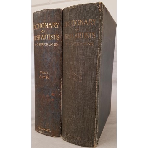 47 - Walter G. Strickland  A Dictionary of Irish Artists, 1913. 1st edit. 2 volumes. Illustrate... 