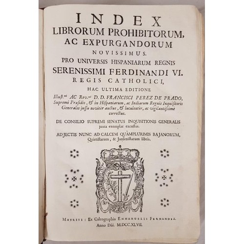 63 - Spanish Inquisition - the ‘Index’ of forbidden books: Index Librorum Prohibitorum, ac Ex... 