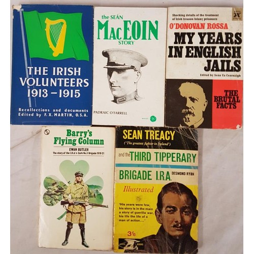 70 - Sean Treacy and the Third Tipperary Brigade;  Barry’s Flying Column;   My Years in English Jails by ... 