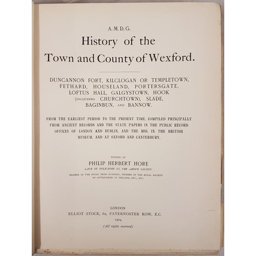 81 - Philip H. Hore  History of Wexford – Duncannon Fort, Kilcloghan, Fethard, Hook, Slade, Ba... 