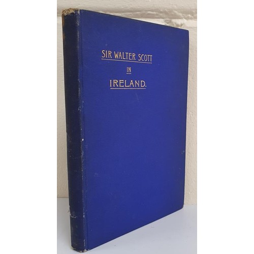 95 - D. J. O'Donoghue Sir Walter Scott's Tour in Ireland, 1905. (1)