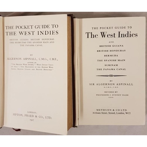 105 - West Indies: Aspinall, A. The Pocket Guide to the West Indies. Two editions, 1927 and 1954, both wit... 
