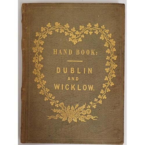 109 - Mrs. S. C. Hall Handbook for Ireland, Dublin and Wicklow. London 1853 with map of Wicklow (1)... 