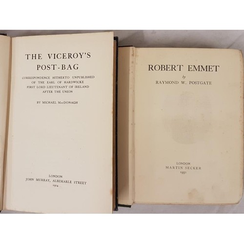 132 - Emmet’s Rebellion:   Postgate, R. W. Robert Emmet, 1931, and The Viceroy’s Pos... 