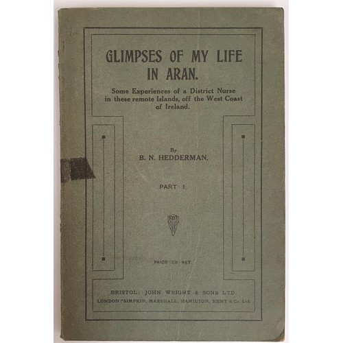 136 - B. N. Hedderman Glimpses of my Life in Arran Bristol, 1917. Very rare