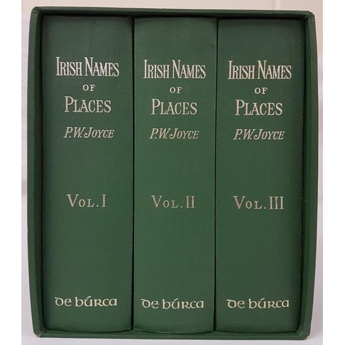 142 - The Origin and History of Irish Names Of Places by P W Joyce, 3 vol set in slipcase, DeBurca 1995... 