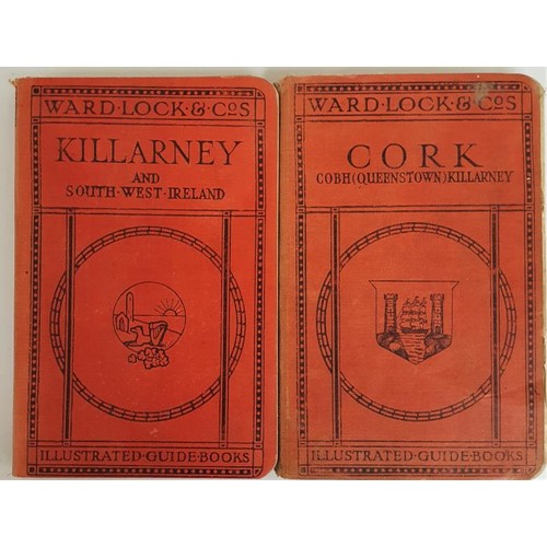 148 - Two Ward Lock Travel Books: 1. Cork, Cobh and Killarney; and 2. Killarney and the South West of Irel... 