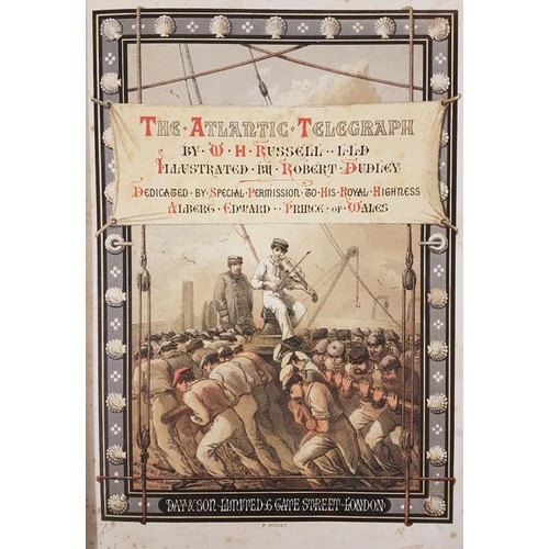 155 - W.H.Russell  The Atlantic Telegraph 1865. 1st edit. 25 fine tinted lithographs, including ... 