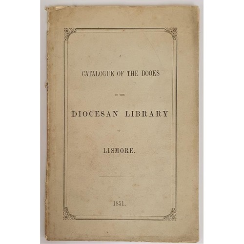 481 - Catalogue of the Books in the Diocesan Library of Lismore, 1851