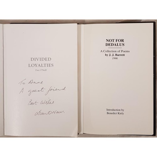 583 - Dan 0’Neill  Divided Loyalties, 2008. 1st edit. Signed prersentation copy by author;... 