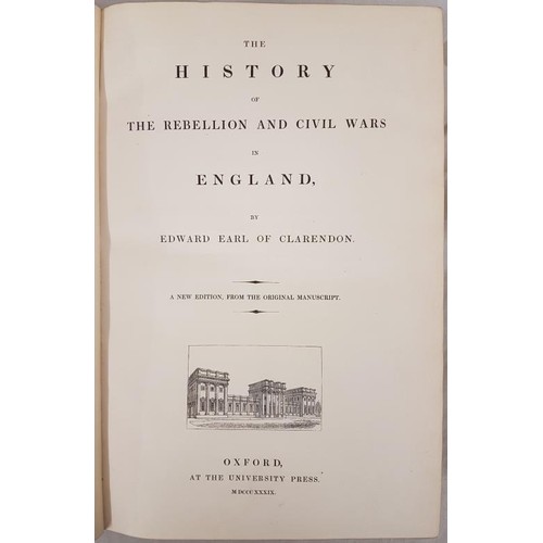 17 - Edward – Earl of Clarendon. The History of the Rebellion Civil Wars in England. 1839. Fine gil... 