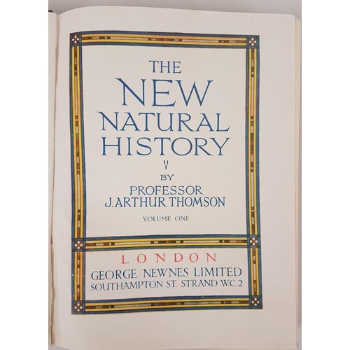 32 - Thomson, J. Arthur The New Natural History, 3 volumes, c. 1912
