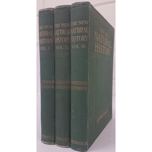32 - Thomson, J. Arthur The New Natural History, 3 volumes, c. 1912