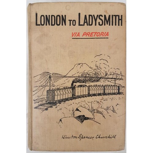 44 - London to Ladysmith via Pretoria by Winston Spencer Churchill, with maps