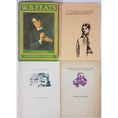 54 - A. Norman Jeffares. W.B. Yeats 1988. Illustrated, S. Sultan. Yeats at his Last. 1975, G.M. Harper. Y... 