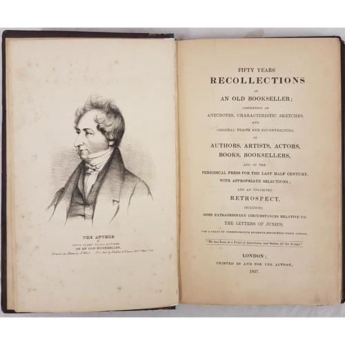 60 - West, William Fifty Years' Recollections of an Old Bookseller; consisting of anecdotes, characterist... 