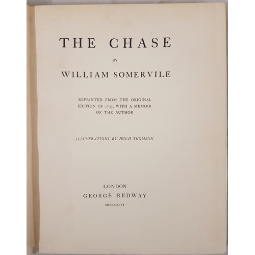 68 - Somerville, William. The Chase. Illustrations by Hugh Thomson. London, Published by George Redway, 1... 
