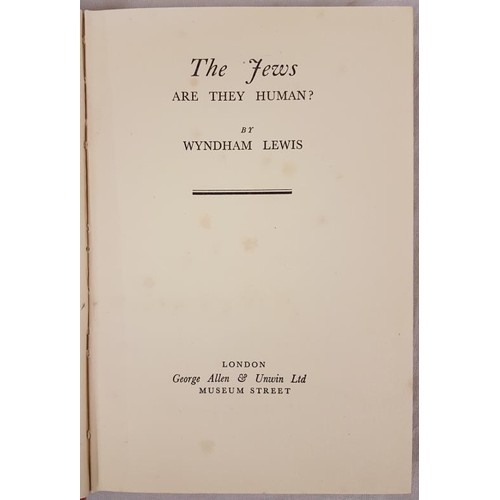 113 - The Jews – Are they Human? Wyndham Lewis, First Edition, First Edition First Printing, George,... 