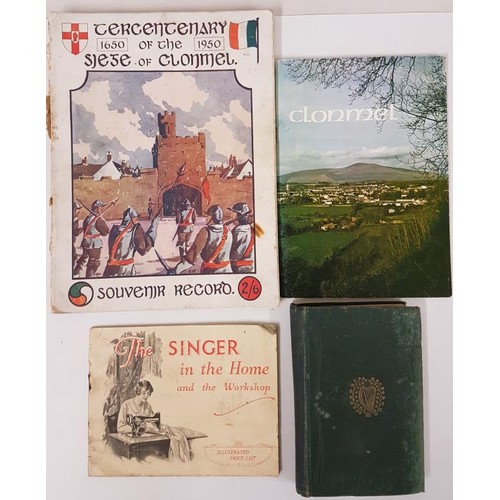 120 - South Tipp: Clonmel, Tercentenary of the Siege 1650-1950; Clonmel Guide; Singer Sewing pamphlet from... 