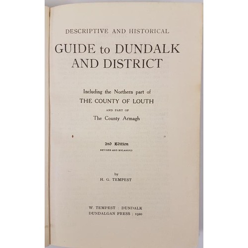 135 - Tempest, H. G. Guide to Dundalk and District, 1 volume, Dundalk 1920