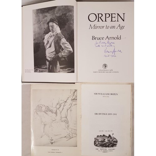 144 - Bruce Arnold. Orpen-Mirror to an Age. 1981. Signed presentation copy from Bruce Arnold. And Sir Will... 