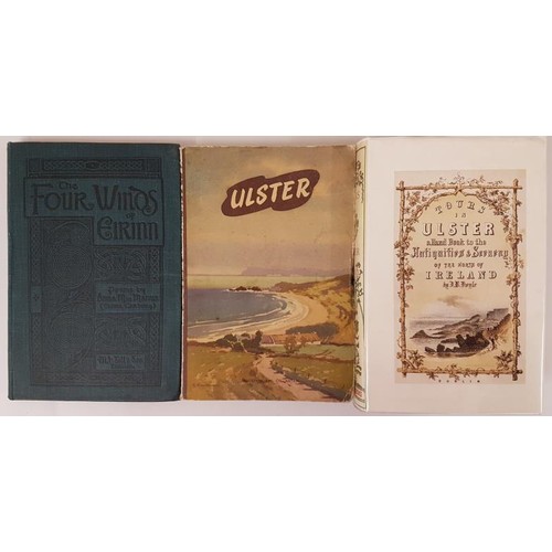 160 - Eithne Carbery. The Four Winds of Eirinn. 1918 and J.B. Doyle. Tours in Ulster – Illustrated a... 