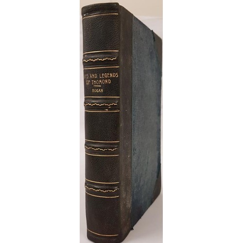 165 - Hogan, Michael Lays and Legends of Thomond, 1 volume, Dublin 1880