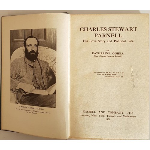 166 - Katherine 0’Shea. Charles Stewart Parnell – His Love Story and Political Life. 1921. Fir... 