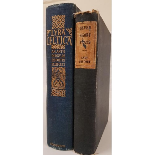 207 - Lady Gregory. Seven Short Plays. 1909 and Lyra Celtica. 1924. 1st edition. Fine ornate cloth, gilt s... 