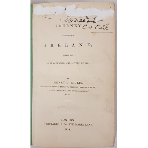 223 - Inglis Henry D., A Journey Throughout Ireland during the Spring, Summer and Autumn of 1834, 1 volume... 