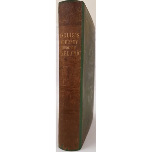 223 - Inglis Henry D., A Journey Throughout Ireland during the Spring, Summer and Autumn of 1834, 1 volume... 