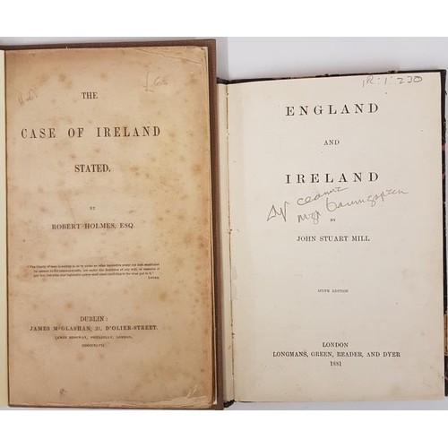 225 - The Case of Ireland Stated. Robert Holmes. James McGlashan 1847.  Famine Year. Modern cloth; an... 