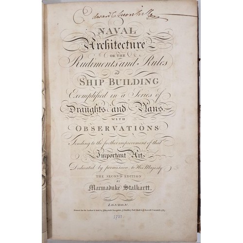 242 - M. Stalkaratt. Naval Architecture or the Rudiments and Rules of Ship Building 1787. 1st. Decorative ... 