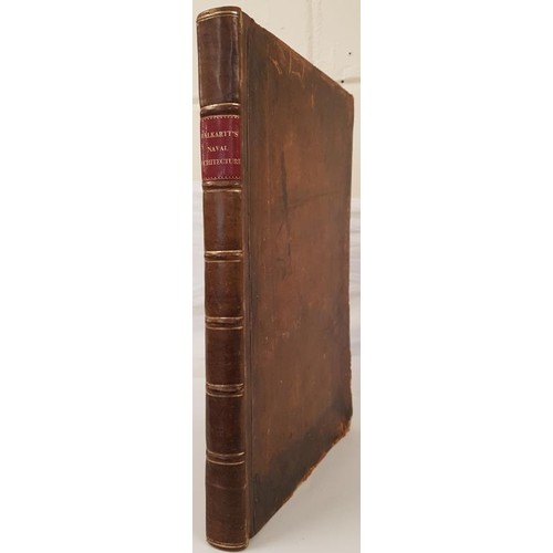 242 - M. Stalkaratt. Naval Architecture or the Rudiments and Rules of Ship Building 1787. 1st. Decorative ... 