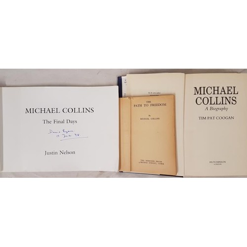 251 - Justin Nelson  Michael Collins: The Final Days 1997. Pages 144 quarto. Illustrated b/w photos; ... 