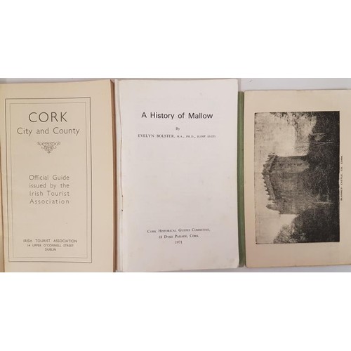 292 - Cork – Official Guide. c.1945;  E. Bolster – Mallow, 1971; and History of Blarney C... 