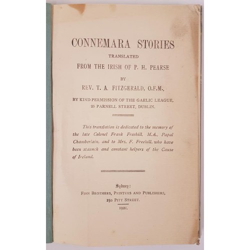 294 - Connemara Stories, Translated from the Irish of P. H. Pearse. Rev. T. A. Fitzgerald. 1921. 72 pages.... 