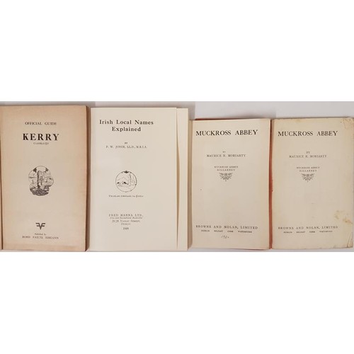 307 - Official Guide to Kerry. C. 1950;  M. Moriarty. Muckross in 2 vols;  and P.W.Joyce. Irish ... 