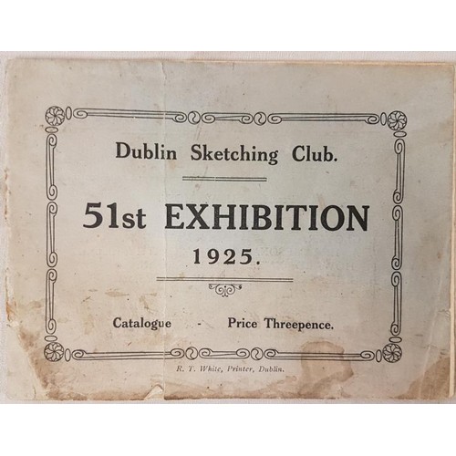 597 - Dublin Sketching Club Catalogue for 51st Exhibition of Paintings 1925 by Members of the Dublin Sketc... 