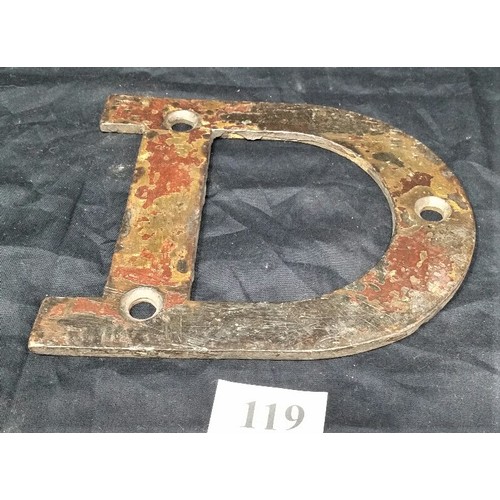 119 - A 19th century heavy quality bronze shop letter  Capital D. Size 6.5 inches wide... 